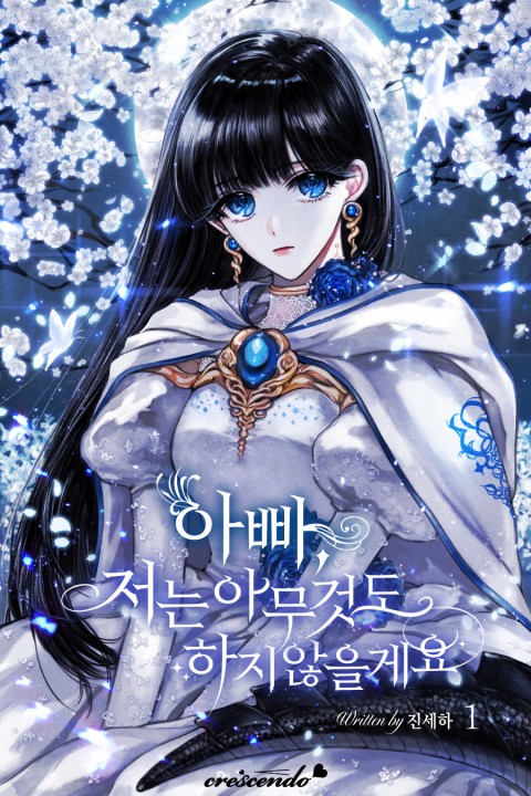 (Prologue) Cha À, Con Sẽ Không Làm Bất Cứ Chuyện Gì Đâu!